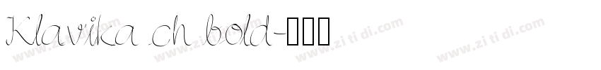 Klavika ch bold字体转换